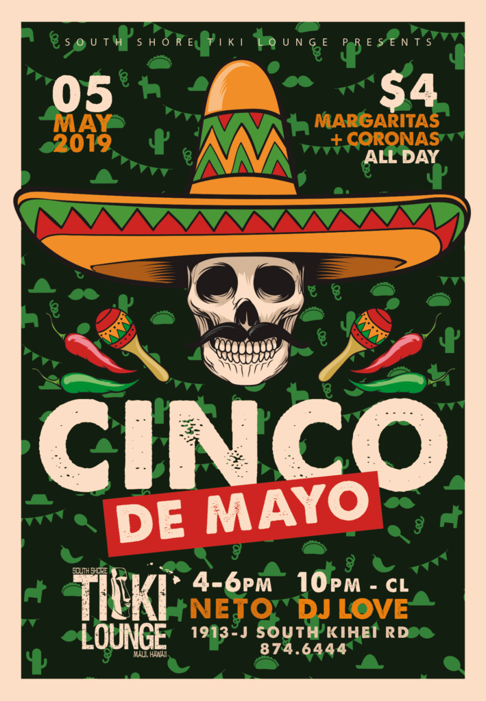 Cinco De Mayo on Maui • South Shore Tiki Lounge